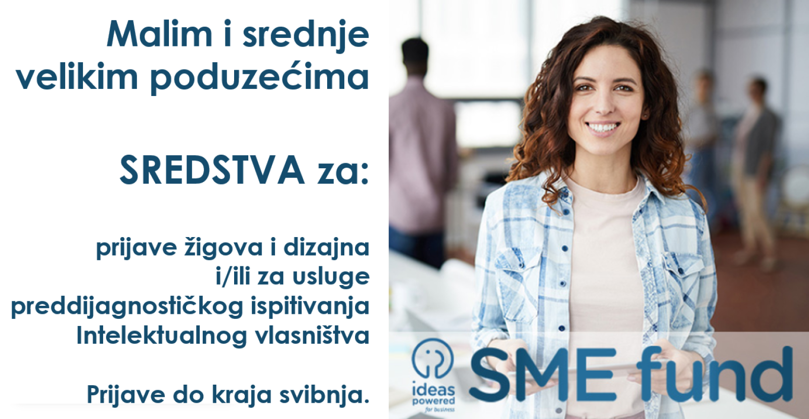 Na raspolaganju su sredstva Ureda EU za intelektualno vlasništvo za MSP-ove