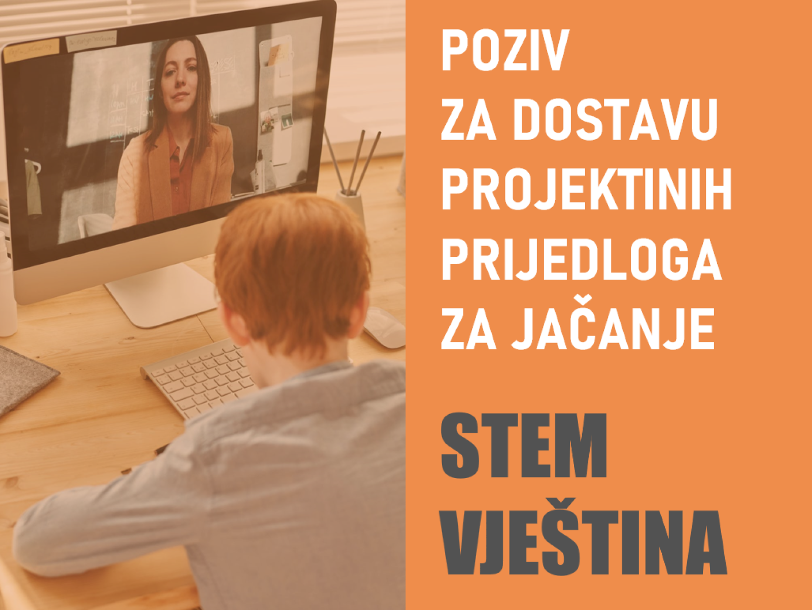 Objavljen poziv za dostavu projektnih prijedloga za jačanje STEM vještina