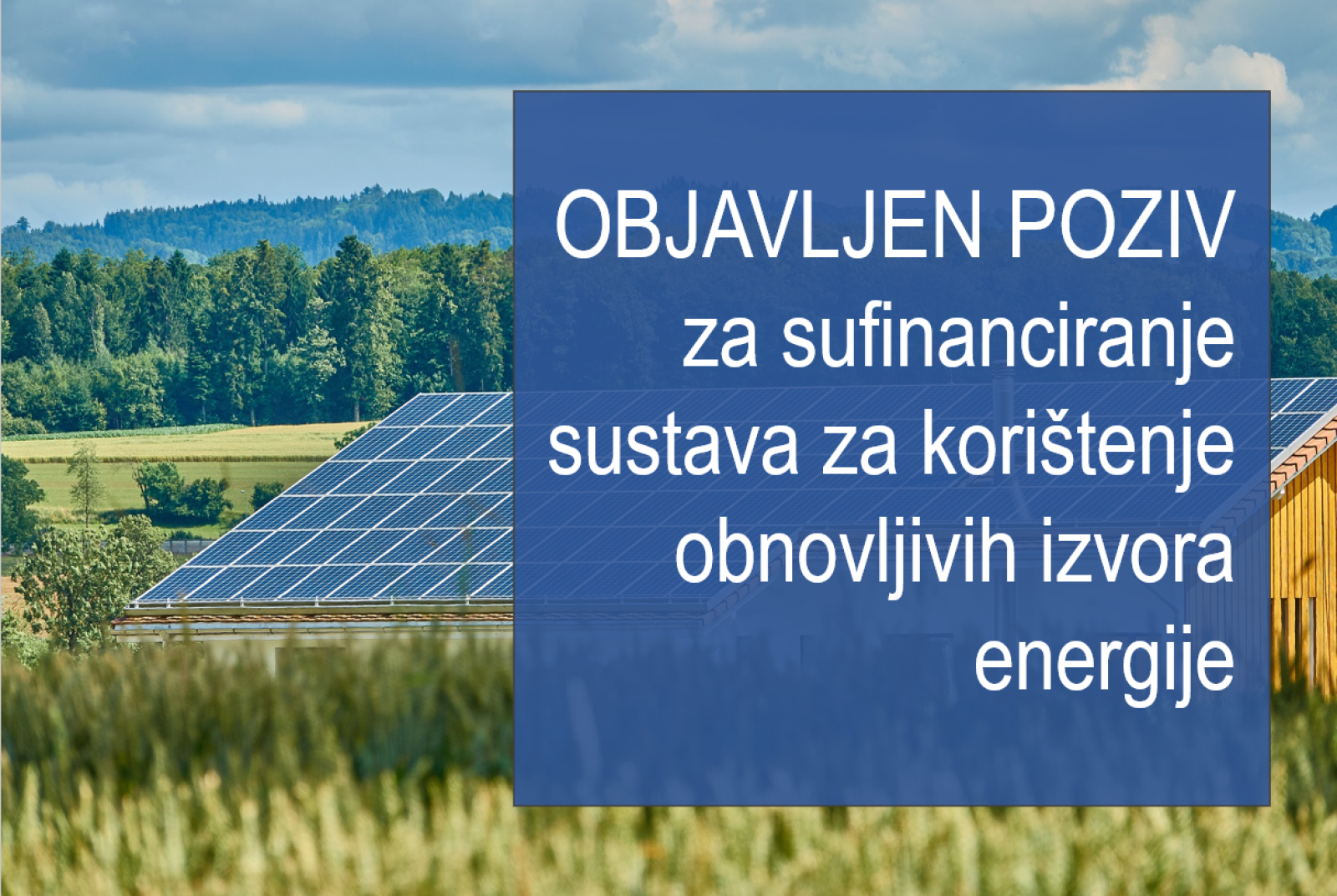 Objavljen Javni poziv za sufinanciranje sustava za korištenje obnovljivih izvora energije