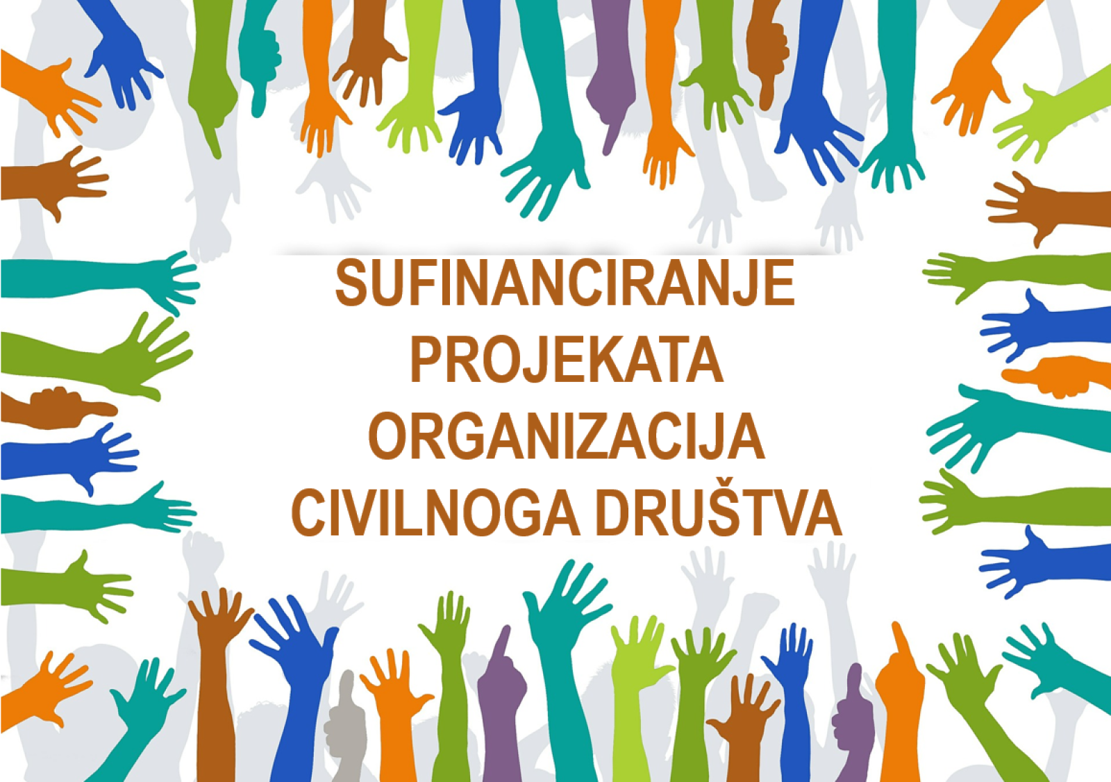 Objavljen je Javni poziv za podnošenje prijava za sufinanciranje projekata organizacija civilnoga društva