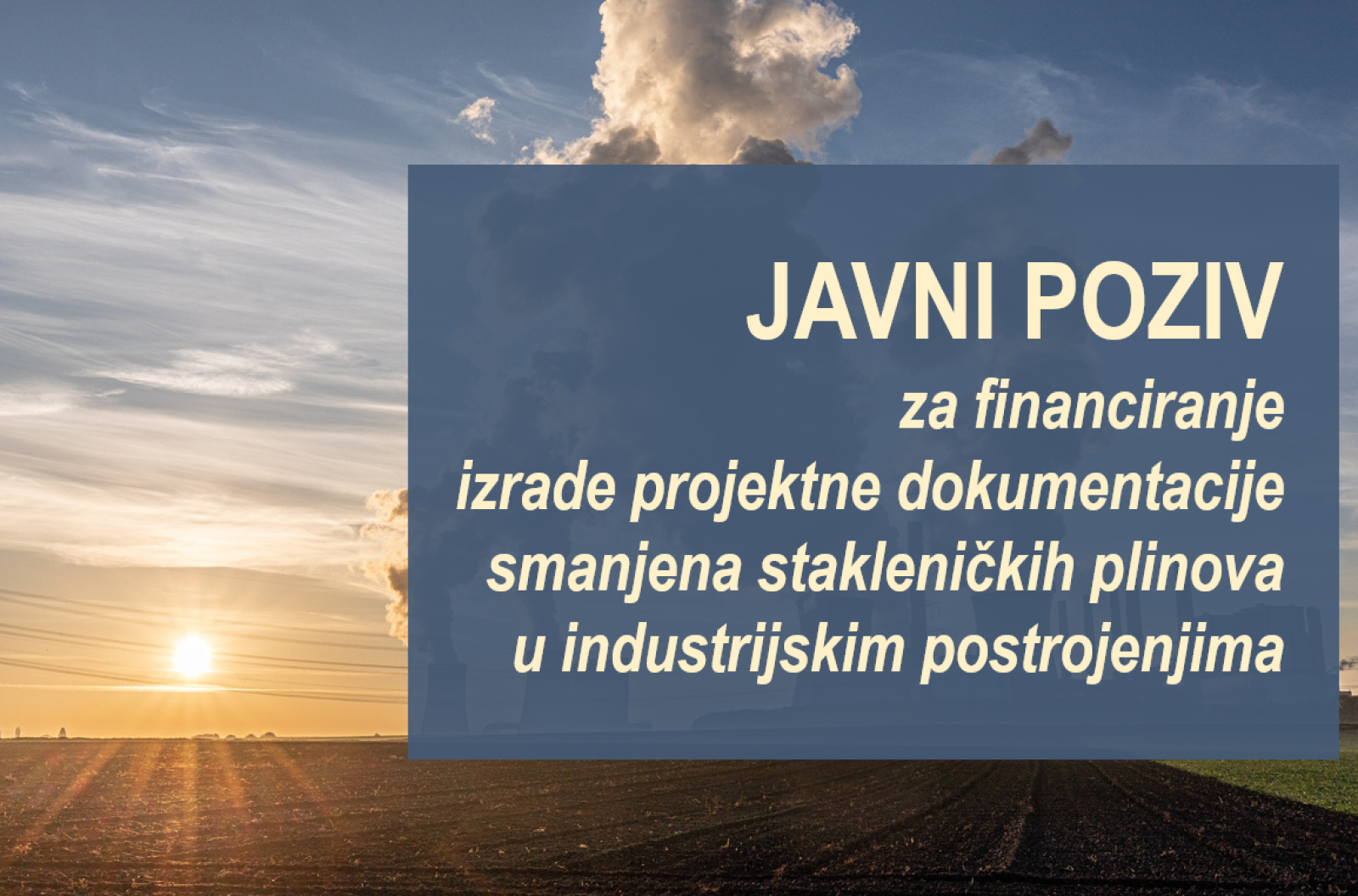 Javni poziv za financiranje izrade projektne dokumentacije smanjena stakleničkih plinova u industrijskim postrojenjima
