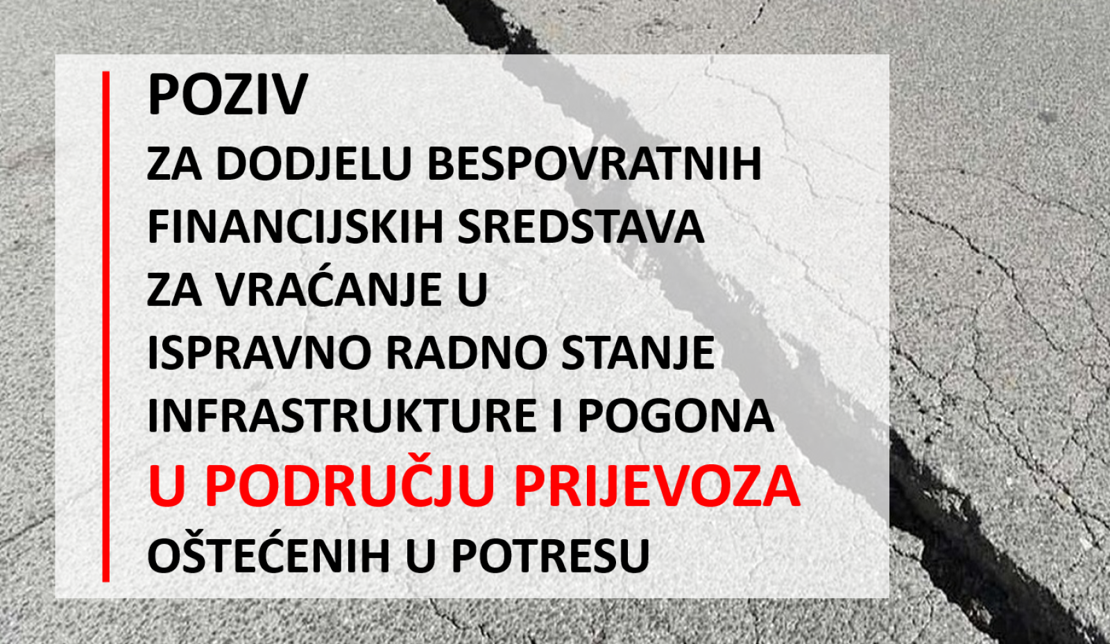 Objavljen Poziv za vraćanje u ispravno radno stanje infrastrukture i pogona prijevoza oštećenih u potresu