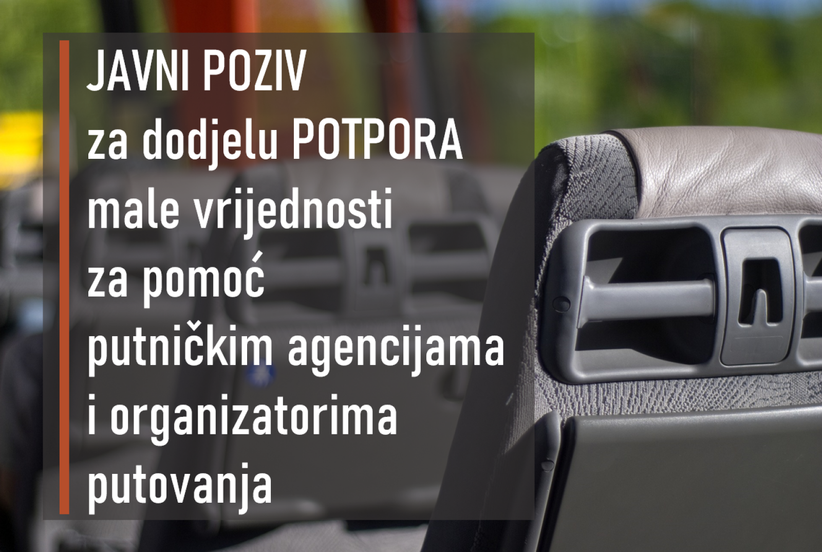 Objavljen Javni poziv za dodjelu potpora male vrijednosti za pomoć putničkim agencijama i organizatorima putovanja