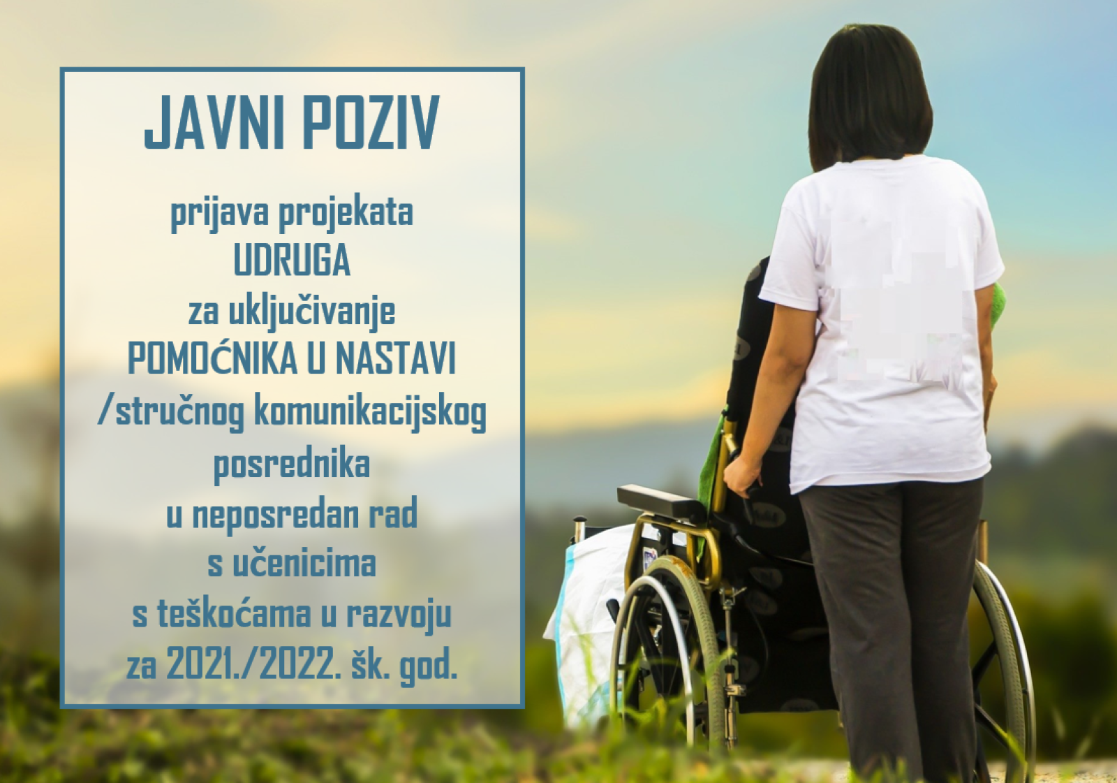 Ministarstvo znanosti i obrazovanja objavilo je Javni poziv za prijavu projekata udruga za uključivanje pomoćnika u nastavi