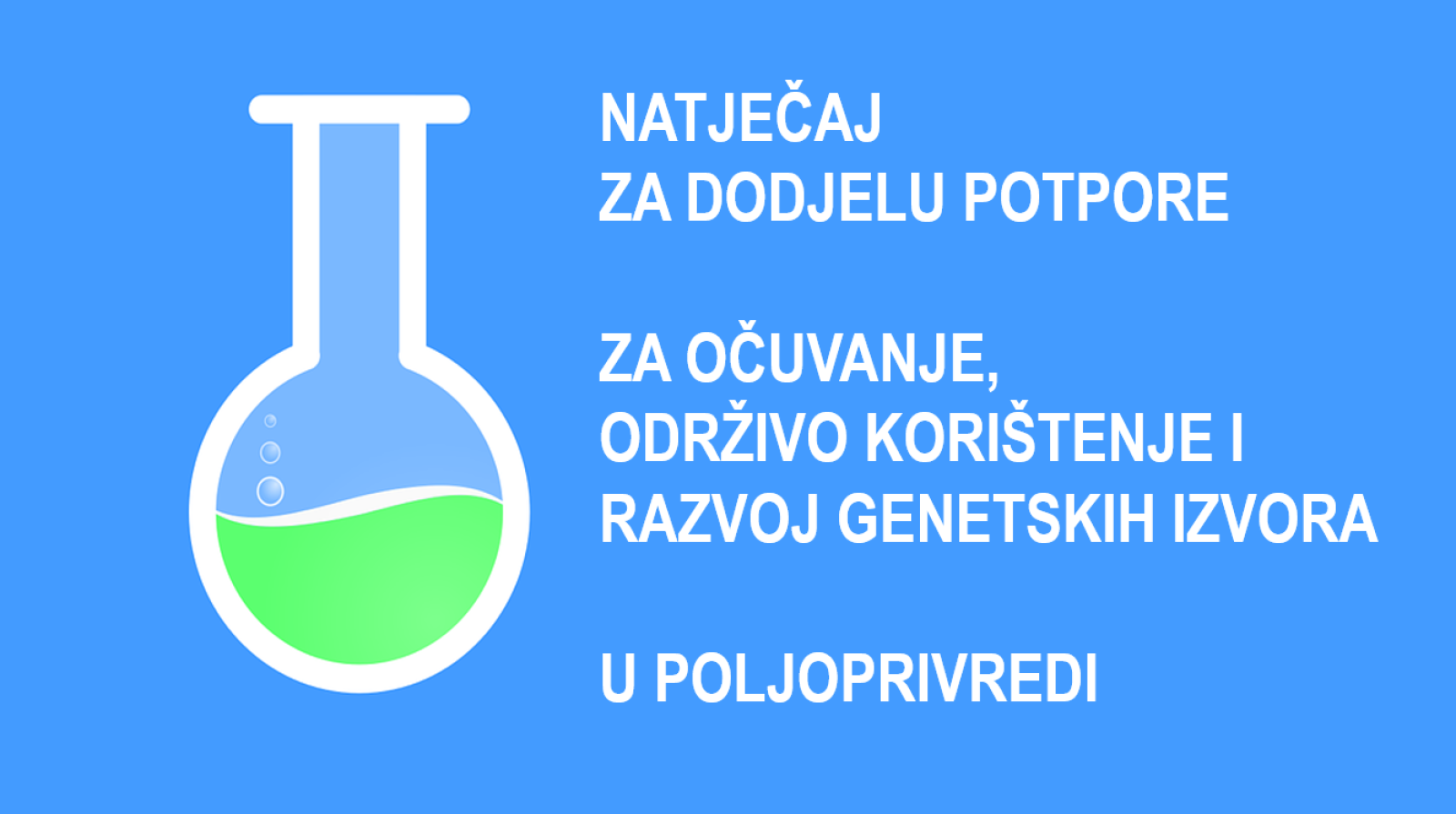 Natječaj za dodjelu potpore za očuvanje, održivo korištenje i razvoj genetskih izvora u poljoprivredi